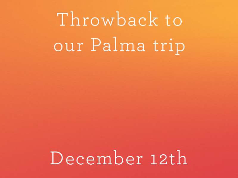 
                        Throwback to our Palma trip                    