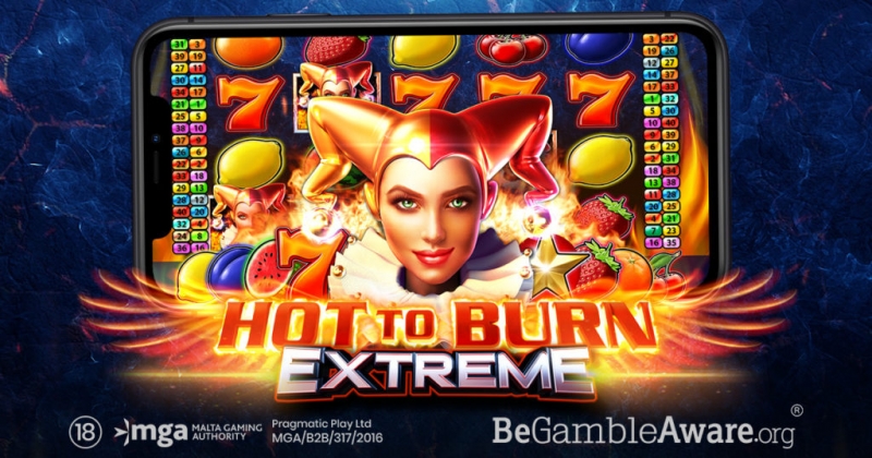 Pragmatic Play Turns the Reels to Flames in Hot to Burn Extreme Slot