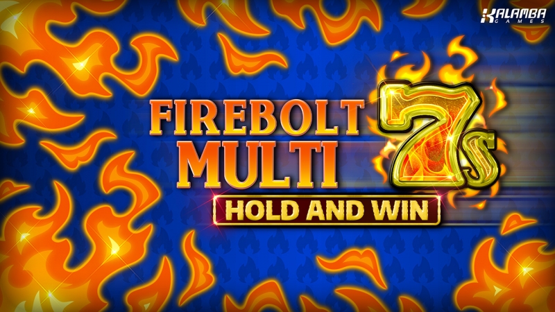 Firebolt Multi 7s Hold and Win out now!