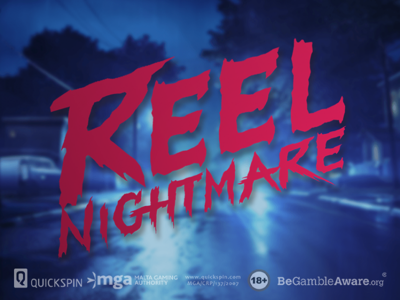 
                        Reel Nightmare – Quickspin’s first horror film themed slot with an exciting Gamble Feature, growing multipliers and stunning graphics!                    