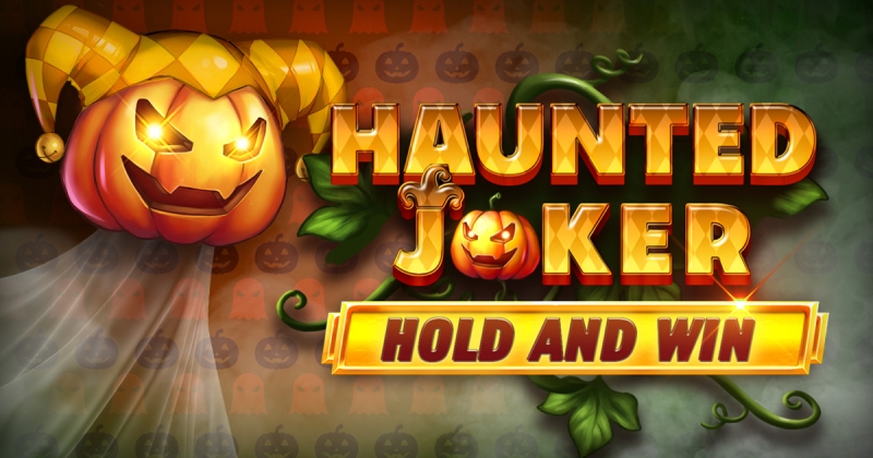 Haunted Joker Hold and Win out now!