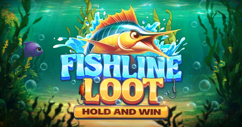 Fishline Loot Hold and Win out now!