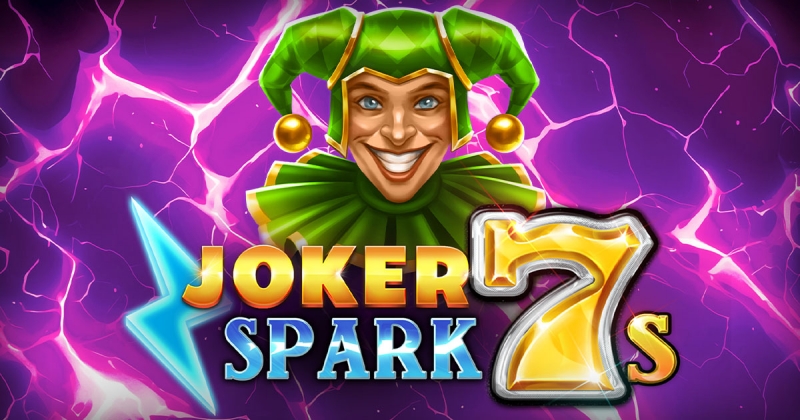 Joker Spark 7s out now!