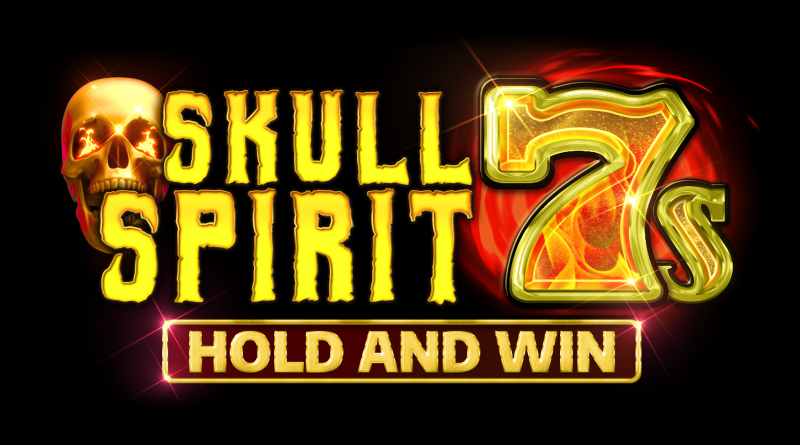 Skull Spirit 7s Hold and Win out now!