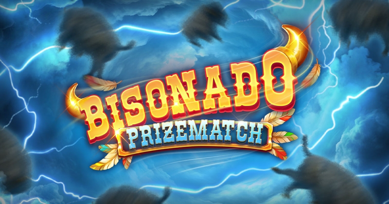 Bisonado PrizeMatch™ out now!