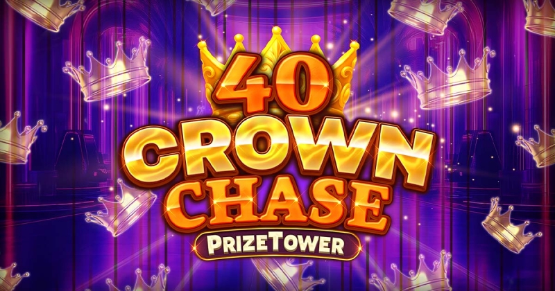 40 Crown Chase PrizeTower™ out now!