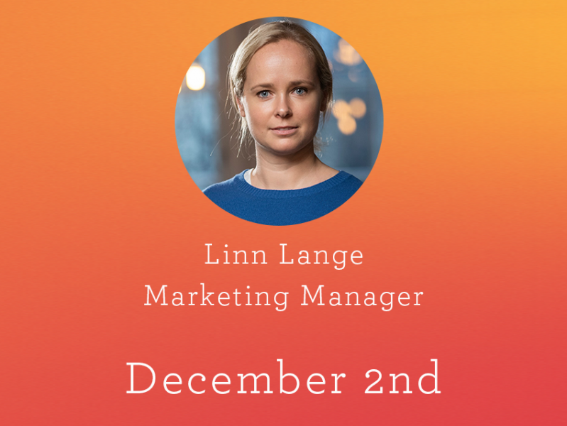 
                        Interview with Linn Lange, Marketing Manager                    